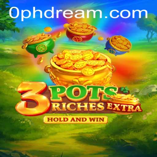 Exploring the Intriguing World of 3potsExtra: A Fresh Take on Gaming with phdream