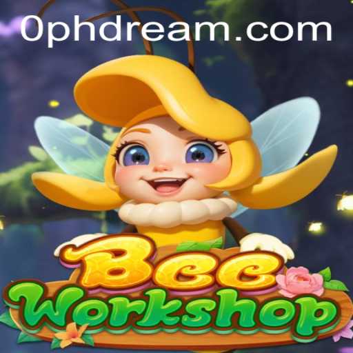 Dive into BeeWorkshop: An Engaging Adventure with phdream