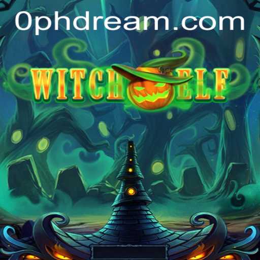 WitchElf: Enter the Mystical World of phdream